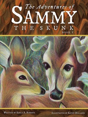 cover image of The Adventures of Sammy the Skunk
